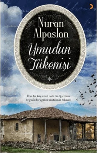Umudun Tükenişi – Nuran Alpaslan – Cinius Yayınları kitap kapağı