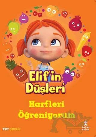 Elif'in Düşleri - Harfleri Öğreniyorum – Kolektif – Doğan Çocuk kitap kapağı