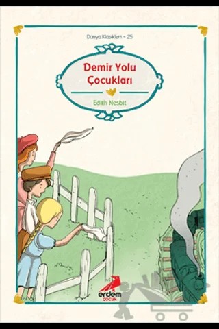 Demir Yolu Çocukları – Edith Nesbit – Erdem Çocuk kitap kapağı