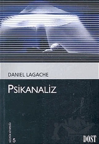 Psikanaliz – Daniel Lagache – Dost Kitabevi Yayınları kitap kapağı