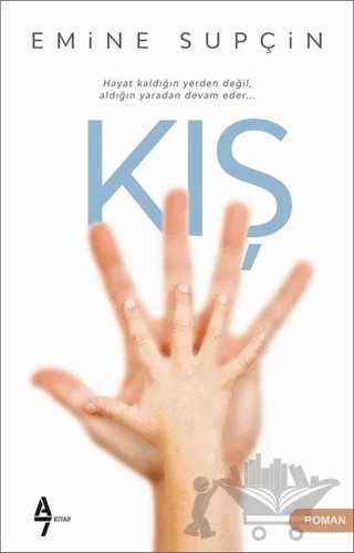 Kış – Emine Supçin – A7 Kitap kitap kapağı