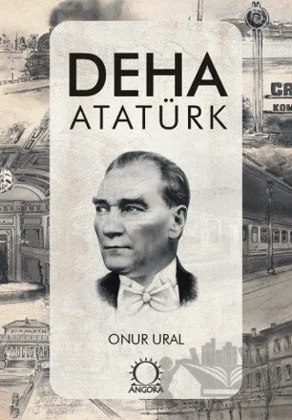 Deha Atatürk – Onur Ural – Angora Kitapları kitap kapağı
