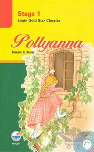 Pollyanna (Cd'li) - Stage 1 – Eleanor H. Porter – Engin Yayınevi kitap kapağı