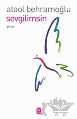 Sevgilimsin – Ataol Behramoğlu – Tekin Yayınevi kitap kapağı