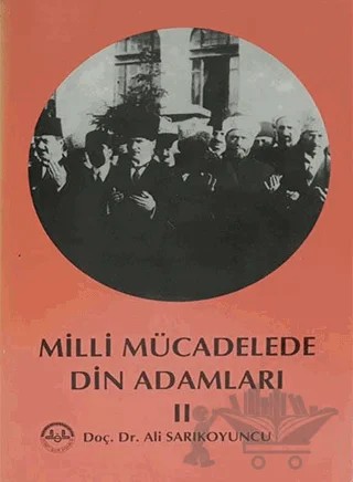 Milli Mücadelede Din Adamları 2 – Ali Sarıkoyuncu – Diyanet İşleri Başkanlığı kitap kapağı