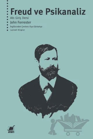 Freud ve Psikanaliz Altı Giriş Dersi – John Forrester – Ayrıntı Yayınları kitap kapağı