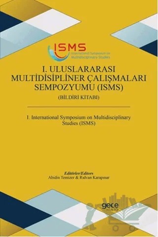 1. Uluslararası Multidisipliner Çalışmaları Sempozyumu (ISMS) – Kolektif – Gece Kitaplığı kitap kapağı
