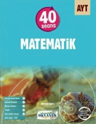 AYT Matematik 40 Seans Konu Anlatım – Necmiye Sümer – Okyanus Yayınları kitap kapağı