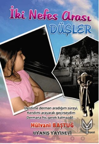 İki Nefes Arası Düşler – Hülya Baştuğ – Uyanış Yayınevi kitap kapağı