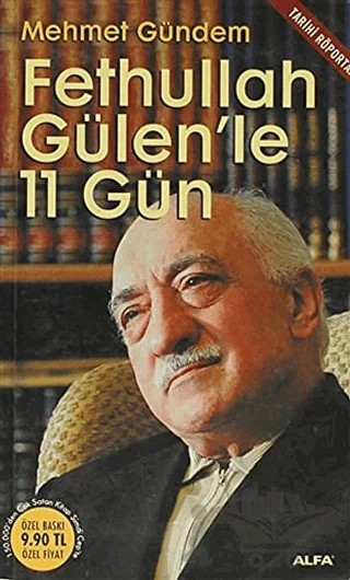 Fethullah Gülen’le 11 Gün – Mehmet Gündem – Alfa Yayınları kitap kapağı