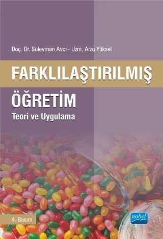 FARKLILAŞTIRILMIŞ ÖĞRETİM - Teori ve Uygulama – Süleyman Avcı, Arzu Yüksel – Nobel Akademik Yayıncılık kitap kapağı