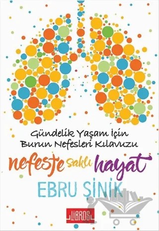 Nefeste Saklı Hayat – Ebru Şinik – Libros Yayınları kitap kapağı