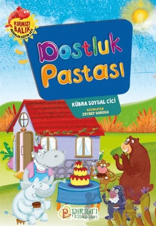 Dostluk Pastası – Kübra Soysal Cici – Pırıltı Kitapları - Erkam kitap kapağı