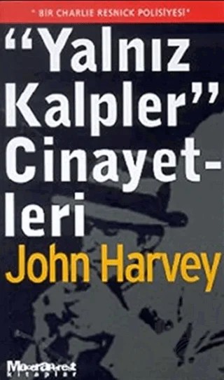 Yalnız Kalpler Cinayetleri – John Harvey – Oğlak Yayıncılık kitap kapağı