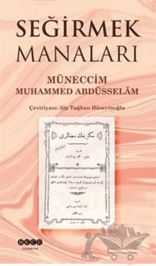 Seğirmek Manaları – Müneccim Muhammed Abdüsselam – Hece Yayınları kitap kapağı