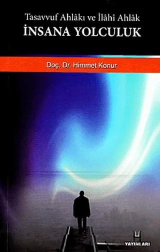İnsana Yolculuk – Himmet Konur – H Yayınları kitap kapağı