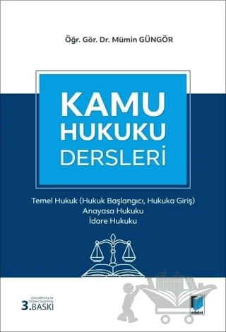 Kamu Hukuku Dersleri I – Mümin Güngör – Adalet Yayınevi kitap kapağı