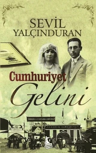 Cumhuriyet Gelini – Sevil Yalçınduran – Kanguru Yayınları kitap kapağı