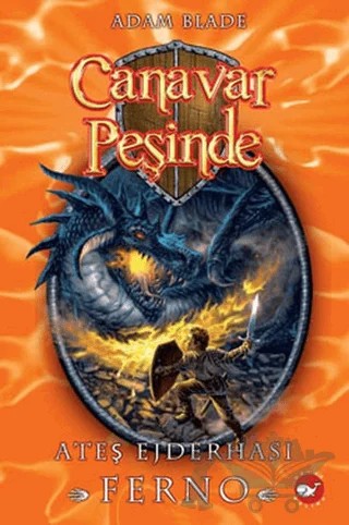 Canavar Peşinde 1 – Adam Blade – Beyaz Balina Yayınları kitap kapağı