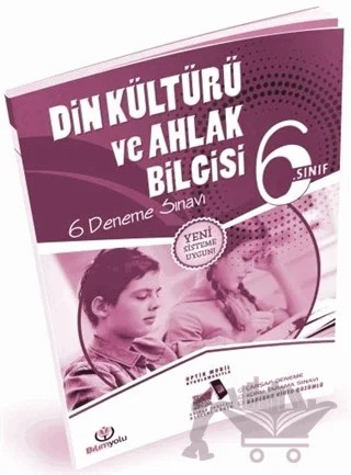 6. Sınıf Din Kültürü ve Ahlak Bilgisi 6 Video Çözümlü Optikli Deneme Sınavı – Kolektif – Bilimyolu Yayıncılık kitap kapağı