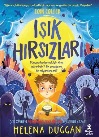 Işık Hırsızları – Helena Duggan – Doğan Çocuk kitap kapağı