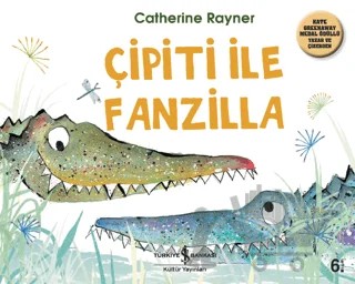 Çipiti ile Fanzilla – Catherine Rayner – İş Bankası Kültür Yayınları kitap kapağı