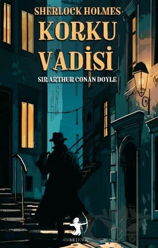 Korku Vadisi - Sherlock Holmes – Sir Arthur Conan Doyle – Sedna Yayınları kitap kapağı