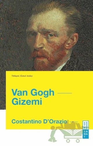 Van Gogh Gizemi – Costantino D'Orazio – Ketebe Yayınları kitap kapağı