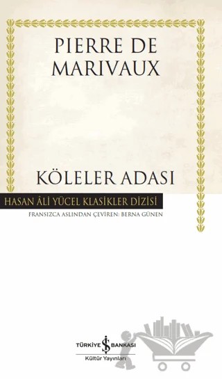 Köleler Adası (Ciltli) – Pierre de Marivaux – İş Bankası Kültür Yayınları kitap kapağı