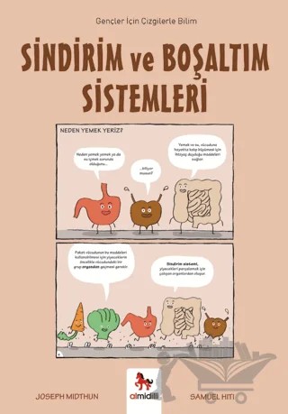 Sindirim ve Boşaltım Sistemleri - Gençler İçin Çizgilerle Bilim – Joseph Midthun – Almidilli kitap kapağı