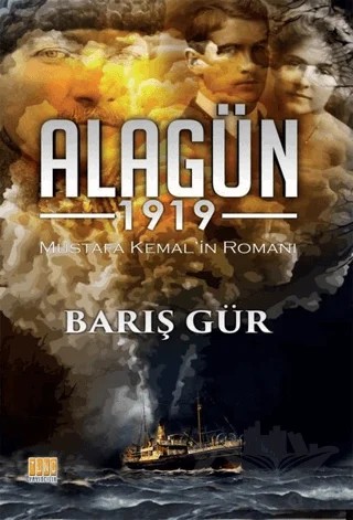 Alagün 1919 – Barış Gür – Tunç Yayıncılık kitap kapağı