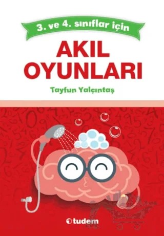 3. ve 4. Sınıflar İçin Akıl Oyunları – Tayfun Yalçıntaş – Tudem Yayınları - Bayilik kitap kapağı