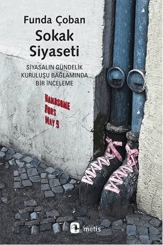 Sokak Siyaseti – Funda Çoban – Metis Yayınları kitap kapağı