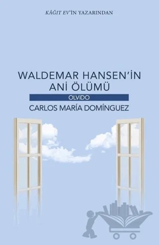 Waldemar Hansen’in Ani Ölümü – Carlos Maria Dominguez – Olvido Kitap kitap kapağı