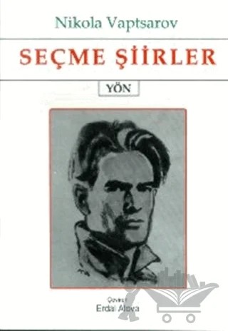 Seçme Şiirler (Nikola Vaptsarov) – Nikola Vaptsarov – Yön Yayıncılık kitap kapağı