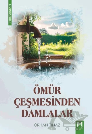 Ömür Çeşmesinden Damlalar – Orhan Tınaz – Memento Mori kitap kapağı