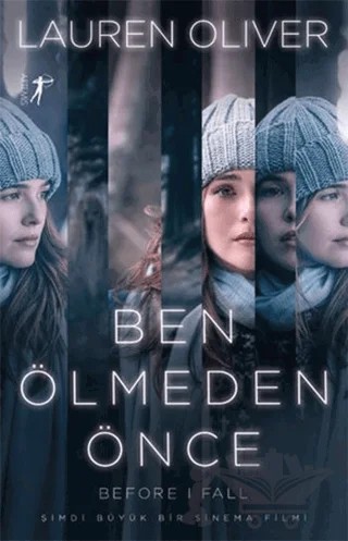 Ben Ölmeden Önce (Filme Özel Baskı) – Lauren Oliver – Artemis Yayınları kitap kapağı