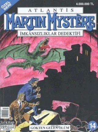 Martin Mystere Özel Seri İmkansızlıklar Dedektifi Gökten Gelen Ölüm Sayı: 14 – Lal Kitap kitap kapağı