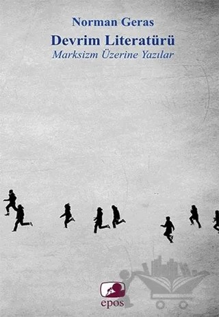 Devrim Literatürü – Norman Geras – Epos Yayınları kitap kapağı