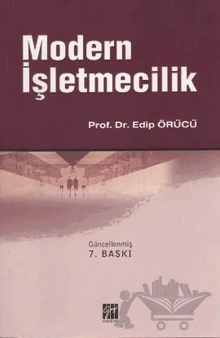 Modern İşletmecilik – Edip Örücü – Gazi Kitabevi kitap kapağı