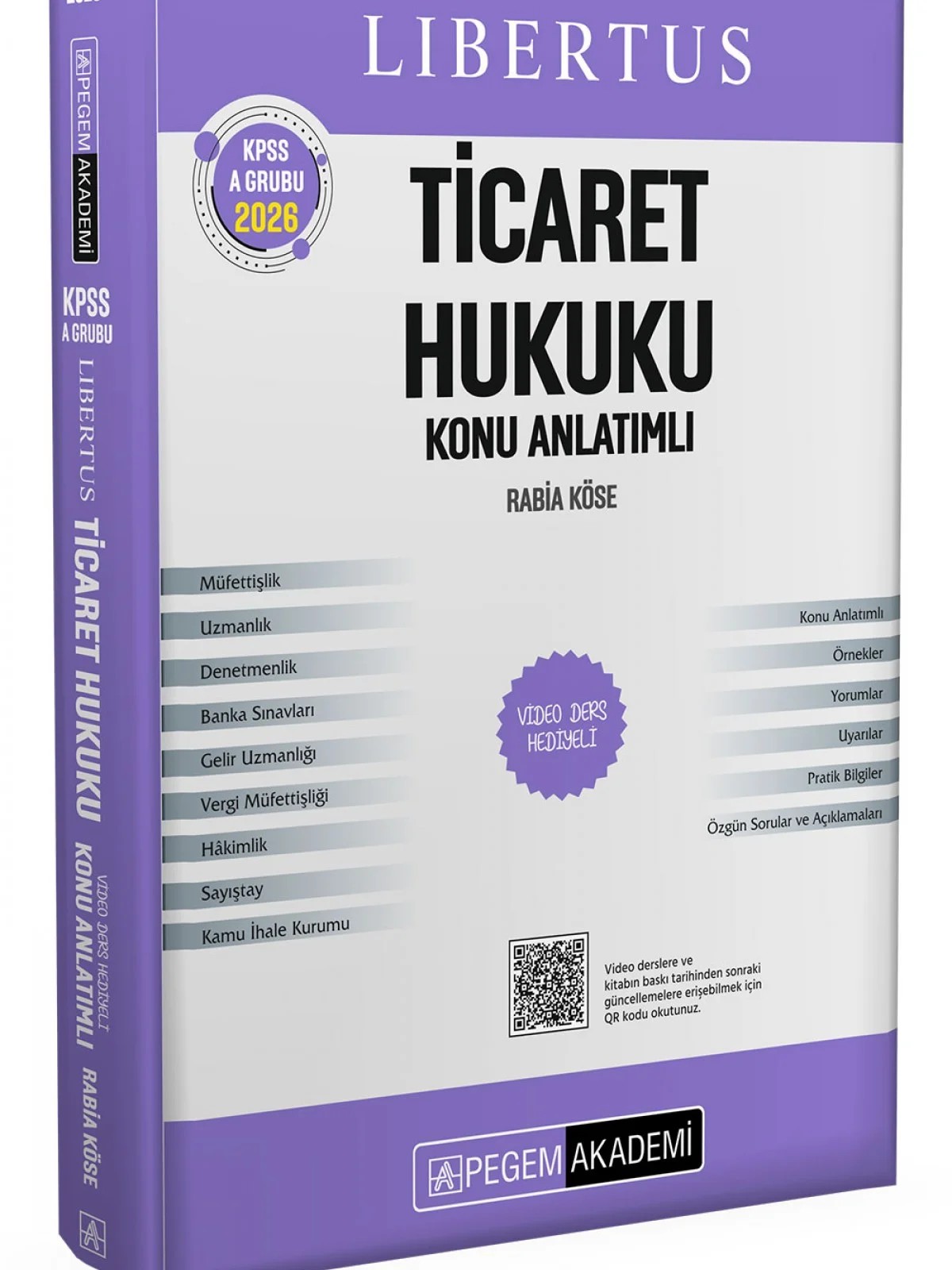 KPSS A Grubu Libertus Ticaret Hukuku Konu Anlatımlı – Kitap İçerisinde Aktivasyon Kodu İle Aktif Edilen Video Ders İçerikleri İle – Pegem Akademi Yayıncılık kitap kapağı