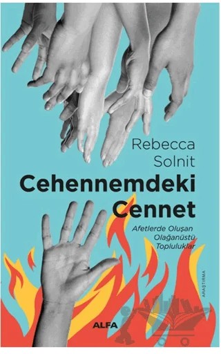 Cehennemdeki Cennet – Rebecca Solnit – Alfa Yayınları kitap kapağı