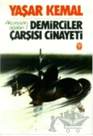 Demirciler Çarşısı Cinayeti – Yaşar Kemal – Tekin Yayınevi kitap kapağı