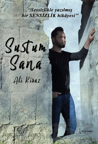 Sustum Sana – Ali Kirazlı – İkinci Adam Yayınları kitap kapağı