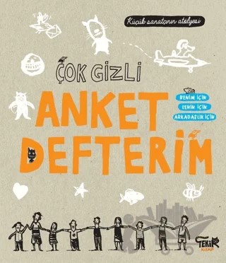 Çok Gizli Anket Defterim – Kolektif – Tekir Kitap kitap kapağı