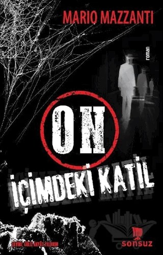 On İçimdeki Katil – Mario Mazzanti – Sonsuz Kitap Yayınları kitap kapağı
