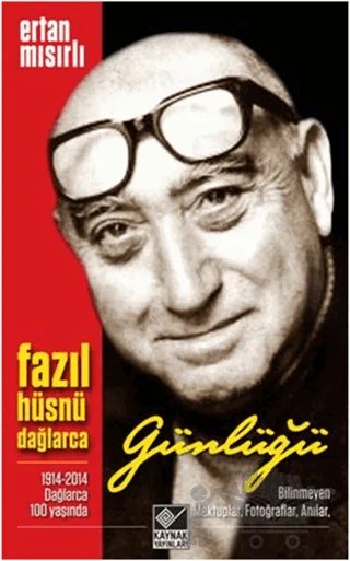 Fazıl Hüsnü Dağlarca Günlüğü – Ertan Mısırlı – Kaynak Yayınları kitap kapağı