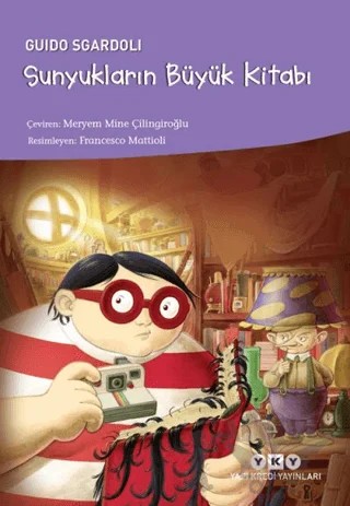 Sunyukların Büyük Kitabı – Guido Sgardoli – Yapı Kredi Yayınları kitap kapağı