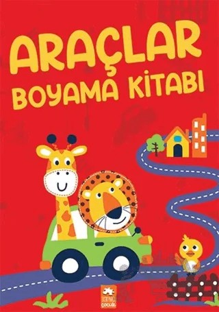 Araçlar Boyama Kitabı – Kolektif – Eksik Parça Yayınları kitap kapağı
