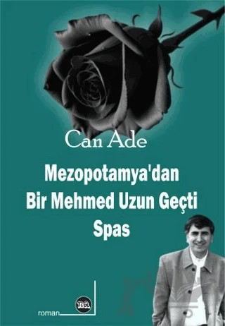 Mezopotamya’dan Bir Mehmed Uzun Geçti – Can Ade – Na Yayınları kitap kapağı